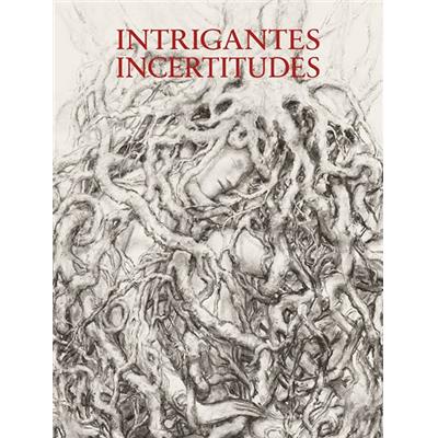 INTRIGANTES INCERTITUDES - Lorand Heygi et Eugenio Viola. Catalogue d'exposition (Musée d'Art Moderne et Contemporain, 2016)