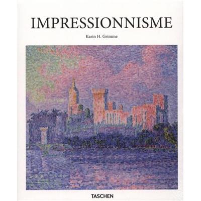 IMPRESSIONNISME, " Basic Arts " - Karin H. Grimme