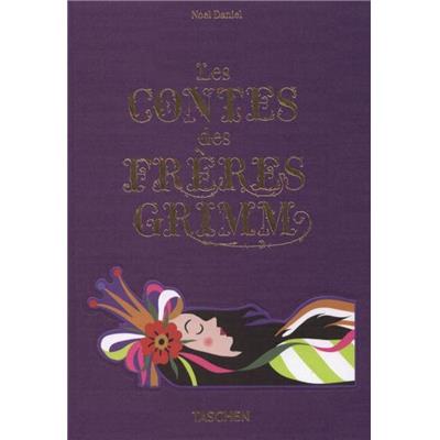 [GRIMM] LES CONTES DES FRERES GRIMM - Noel Daniel