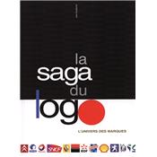 [Publicit] LA SAGA DU LOGO. L'Univers des marques - Yves Groetschel