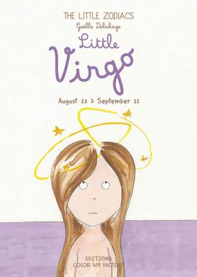 LITTLE VIRGO, " The Little Zodiacs "- Gaëlle Delahaye