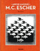 [ESCHER] LE MIROIR MAGIQUE DE M. C. ESCHER - Bruno Ernst