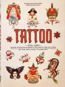 [ - Nouveauté] TATTOO. - 1730s - 1970s. Henk Schiffmacher’s Private Collection, " 40th Anniversary Edition " - Henk Schiffmacher et Noel Daniel 