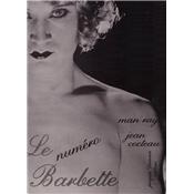 [MAN RAY] LE NUMÉRO BARBETTE - Texte de Jean Cocteau. Photographies inédites de Man Ray