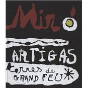 [MIRO/ARTIGAS] MIRÓ - ARTIGAS. Terres de Grand Feu - Texte de Rosamond Bernier et de Joan Gardy Artigas. Catalogue d'exposition Pierre Matisse Gallery (1985)