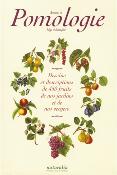 [Publications Naturalia] ANNALES DE POMOLOGIE BELGE ET ETRANGERE. Dessins et descriptions de 450 fruits de nos jardins et de nos vergers - Commission royale de pomologie