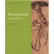 [REMBRANDT] LES DESSINS DE REMBRANDT ET SES LVES APPARTENANT  LA COLLECTION JEAN DE GREZ - Stefaan Hautkeete. Catalogue d'exposition (Muses royaux des Beaux-Arts de Belgique, Bruxelles)