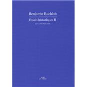ESSAIS HISTORIQUES II : art contemporain, " Textes " - Benjamin Buchloh