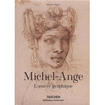 [MICHEL-ANGE] MICHEL-ANGE. L'oeuvre graphique, " Bibliotheca Universalis " - Thomas Popper