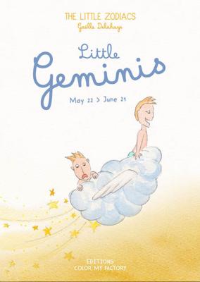 LITTLE GEMINIS, " The Little Zodiacs " - Gaëlle Delahaye