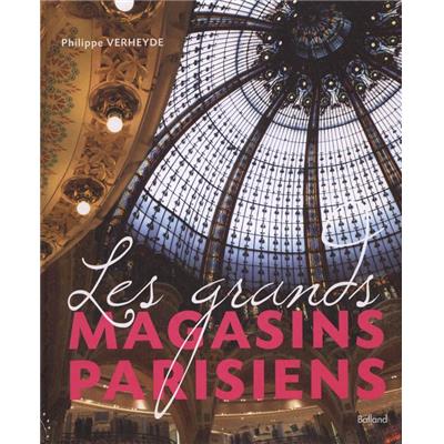 [ - Exposition ] LES GRANDS MAGASINS PARISIENS - Philippe Verheyde