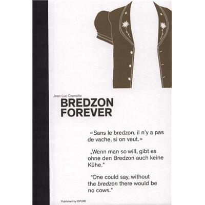 [EUROPE, Suisse] BREDZON FOREVER - Jean-Luc Cramatte