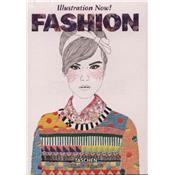 ILLUSTRATION NOW ! Fashion, " Bibliotheca Universalis " - Collectif