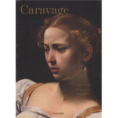 [CARAVAGE] CARAVAGE. L'&#0156;uvre complet - Sebastian Schütze