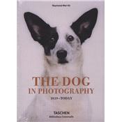 THE DOG IN PHOTOGRAPHY. 1839 - Today/Le Chien dans la photographie de 1839 à nos jours, " Bibliotheca Universalis " - Raymond Merritt et Miles Barth