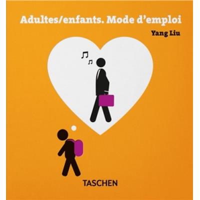 ADULTES/ENFANTS. Mode d'emploi - Yang Liu