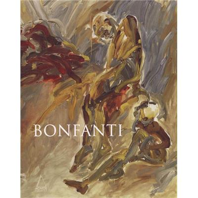 [BONFANTI] BONFANTI. Monographie 1970 - 2005 - Michael Francis Gibson et Daniel Piza