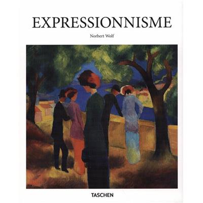 EXPRESSIONNISME, " Basic Arts " - Norbert Wolf