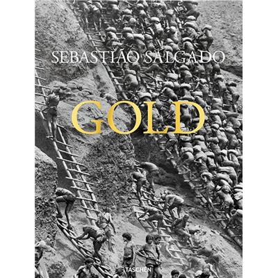 [SALGADO] GOLD - Photographies Sebastião Salgado. Texte Alan Riding