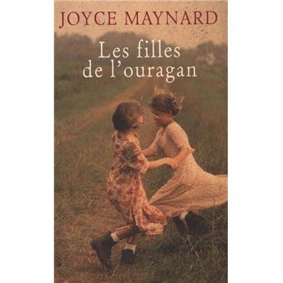 LES FILLES DE L'OURAGAN - Joyce Maynard