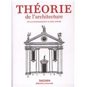 THEORIE DE L'ARCHITECTURE DE LA RENAISSANCE  NOS JOURS, " Bibliotheca Universalis " -