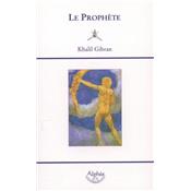 LE PROPHETE - Khalil Gibran