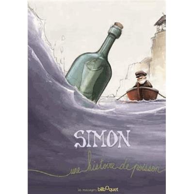 SIMON. Une histoire de poisson, " Les Messagers " - Laurent Tardy