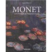 [MONET] MONET ou le triomphe de l'Impressionnisme, " Bibliotheca Universalis " - Daniel Wildenstein