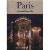 PARIS. Portrait d'une ville - Jean Claude Gautrand