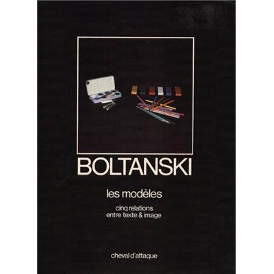 [BOLTANSKI] LES MODÈLES. Cinq relations entre texte et image - Christian Boltanski. Catalogue d'exposition (Chalon-sur-Saône, 1980)