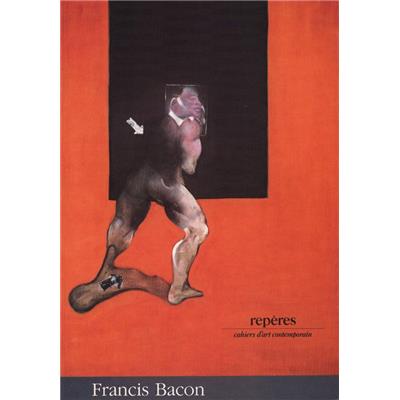 FRANCIS BACON. Peintures récentes, "Repères", n°39 - Entretien avec Francis Bacon par David Sylvester. Préface de Jacques Dupin