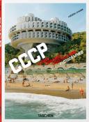 CCCP Cosmic. Communist Constructions Photographed, " 40th Anniversary Edition " - Frédéric Chaubin