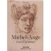 [MICHEL-ANGE] MICHEL-ANGE. L'oeuvre graphique, " Bibliotheca Universalis " - Thomas Popper