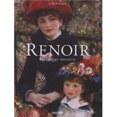 [RENOIR] RENOIR. Peintre du bonheur - Gilles Néret