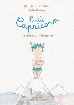 LITTLE CAPRICORN, " The Little Zodiacs " - Gaëlle Delahaye