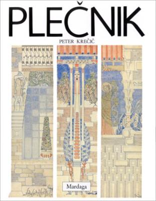 [PLECNIK] PLECNIK. Une lecture des formes - Peter Krecic
