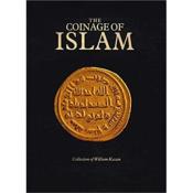 [Numismatique] THE COINAGE OF ISLAM. Collection of William Kazan - William Kazan