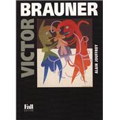 [BRAUNER] VICTOR BRAUNER - Alain Jouffroy