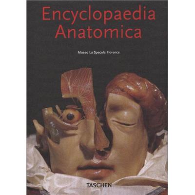 ENCYCLOPAEDIA ANATOMICA, " Bibliotheca Universalis " - Monika von Düring et Marta Poggesi