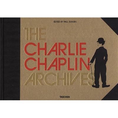 THE CHARLIE CHAPLIN ARCHIVES/Les Archives Charlie Chaplin - Dirigé par Paul Duncan