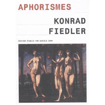 [FIEDLER] APHORISMES - Konrad Fiedler