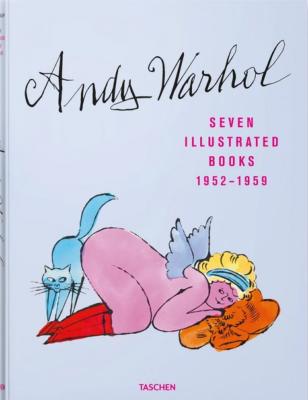 [ - Nouveauté] SEVEN ILLUSTRATED BOOKS 1952-1959 - Andy Warhol. Préface de Nina Schleif