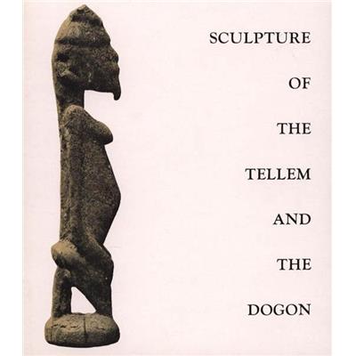 SCULPTURE OF THE TELLEM AND THE DOGON - Texte de Jacques Damase. Catalogue d'exposition Pierre Matisse Gallery (1960)