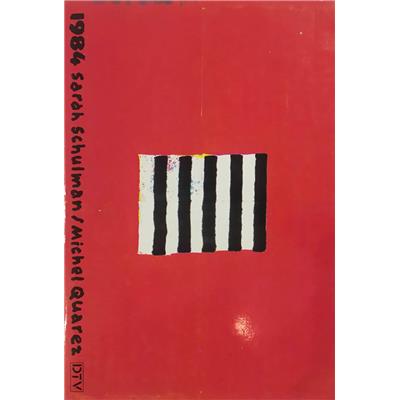 1984, " Compact Livre " - Sarah Schulman. Dessins aux feutres de Michel Quarez