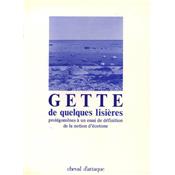 [GETTE] DE QUELQUES LISIRES. Prolgomnes  un essai de dfinition de la notion d'cotone - Paul-Armand Gette