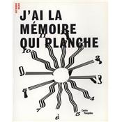 [HAINS] RAYMOND HAINS. J'ai la mémoire qui planche - Catalogue d'exposition sous la direction de Pierre Leguillon (Centre Georges Pompidou)