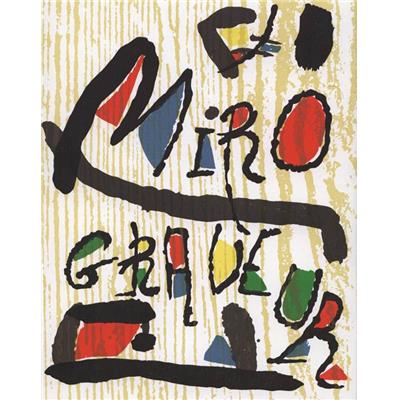 [MIRO] MIRO GRAVEUR. III. 1973-1975 (avec 3 bois gravés originaux) - Jacques Dupin