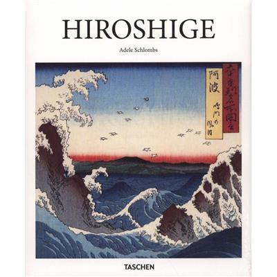 [HIROSHIGE ]HIROSHIGE, " Basic Arts " - Adele Schlombs