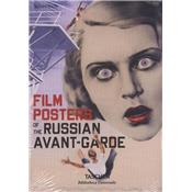 FILM POSTERS OF THE RUSSIAN AVANT-GARDE/Affiches des films de l'avant-garde russe, " Bibliotheca Universalis " - Susan Pack