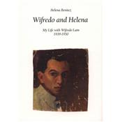 [LAM] WIFREDO and HELENA. My Life with Wifredo Lam 1939-1950 (avec un fac-similé) - Helena Benitez